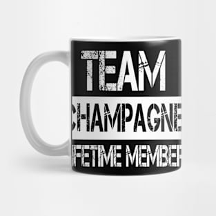 Champagne Name - Team Champagne Lifetime Member Mug